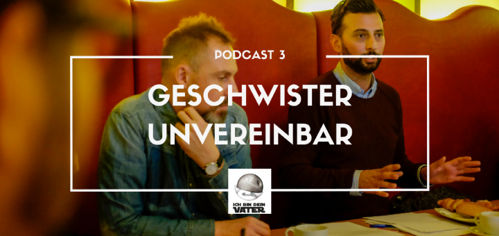 podcast-3_ich-bin-dein-vater