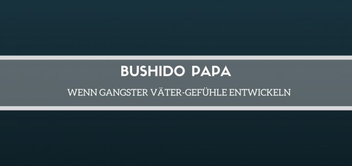 bushido-papa-rezension