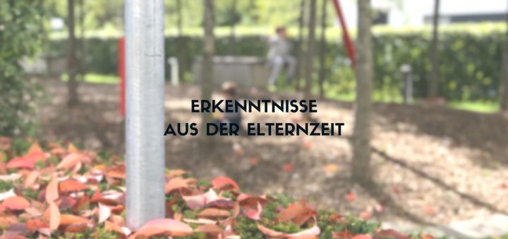 elternzeit-vater_erfahrungsbericht